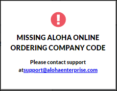 MissingAlohaOnlineOrderingCompanyCodeMessage.png