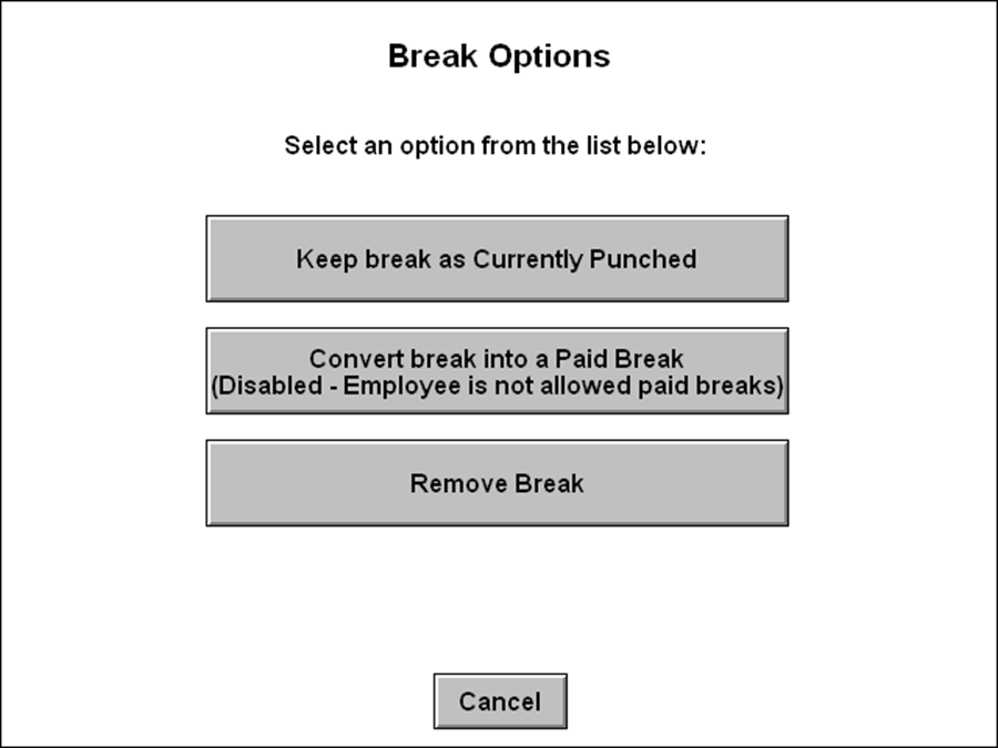 Convert to paid break disabled on Break Options screen