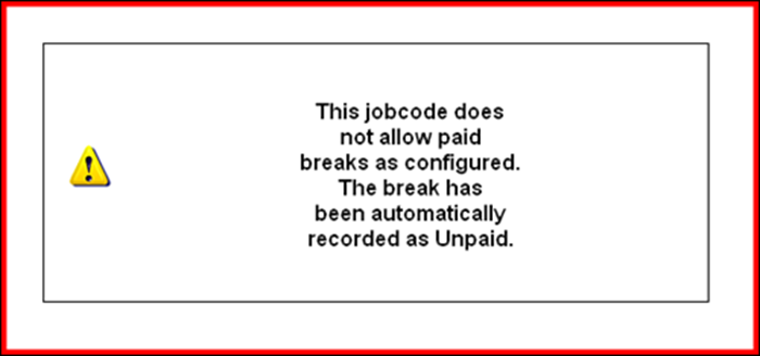 Job code does not allow paid breaks error message