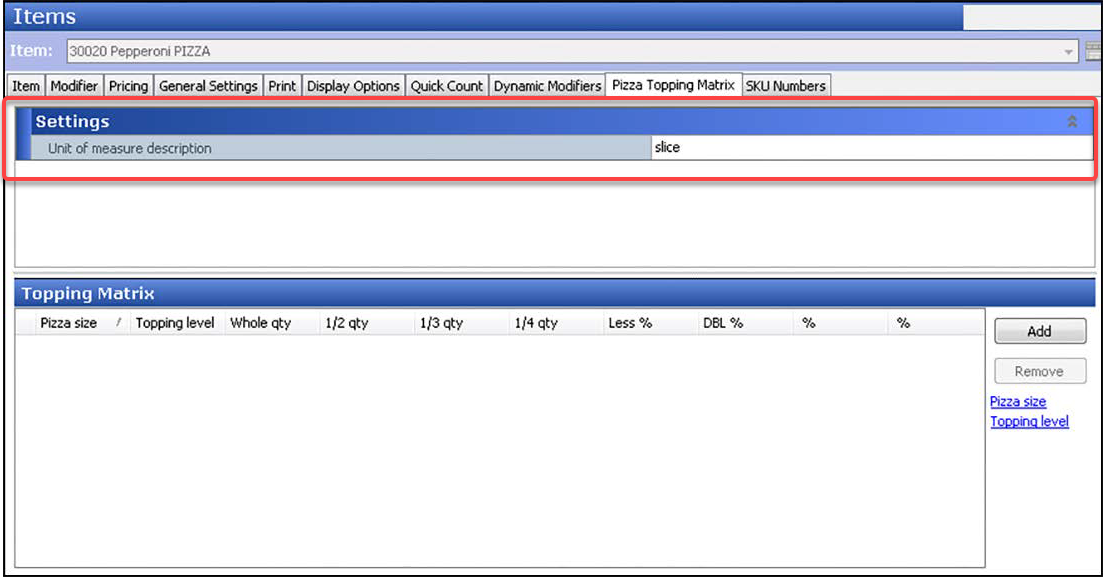 Sample of Pizza Topping Matrix, Settings group bar, unit of measure.