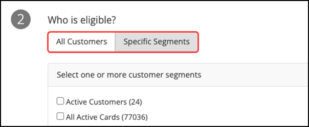 Select the customer segments for which this rule applies